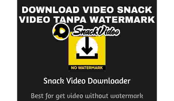 Cara Download Video Snack Video Tanpa Watermark