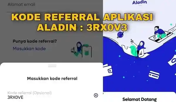 Cara Memasukkan Kode Referral di Aplikasi Aladin Bonus Saldo Aladin 55 Ribu