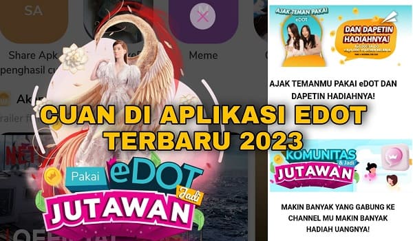 Cara Mendapatkan Uang di Aplikasi Edot Terbaru 2023