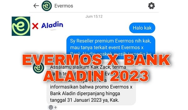 Evermos x Bank Aladin Resmi diperpanjang