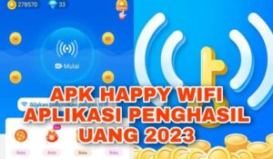 Link Download Happy Wifi Aplikasi Penghasil Uang Terbaru 2023