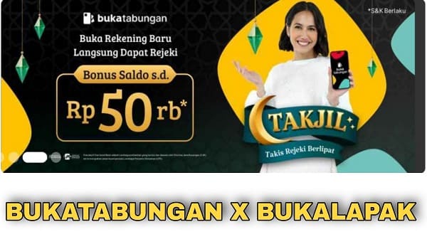 Cara Mengikuti Promo Bukatabungan X Bukalapak Terbaru 2023