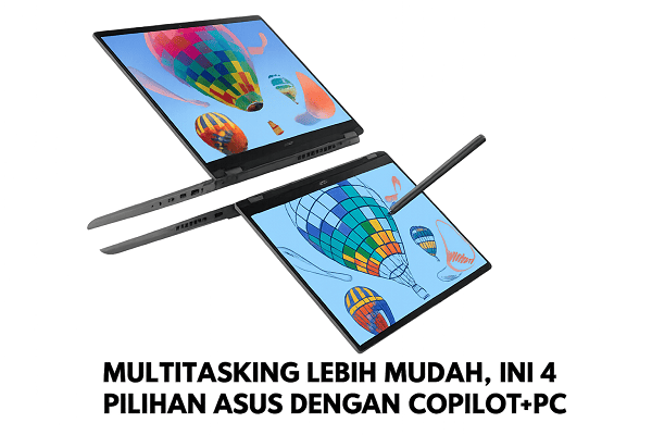 Pilihan Asus dengan Copilot+ PC