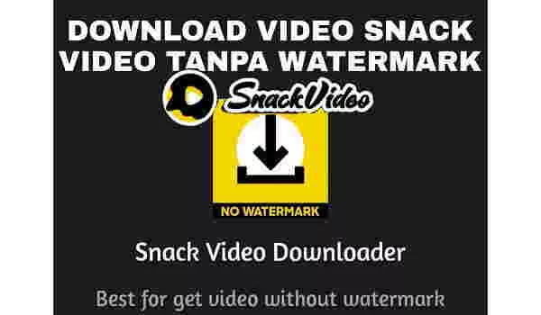 Cara Download Video Snack Video Tanpa Watermark